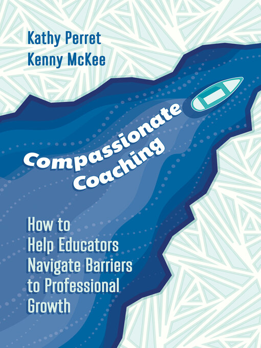 Title details for Compassionate Coaching by Kathy Perret - Available